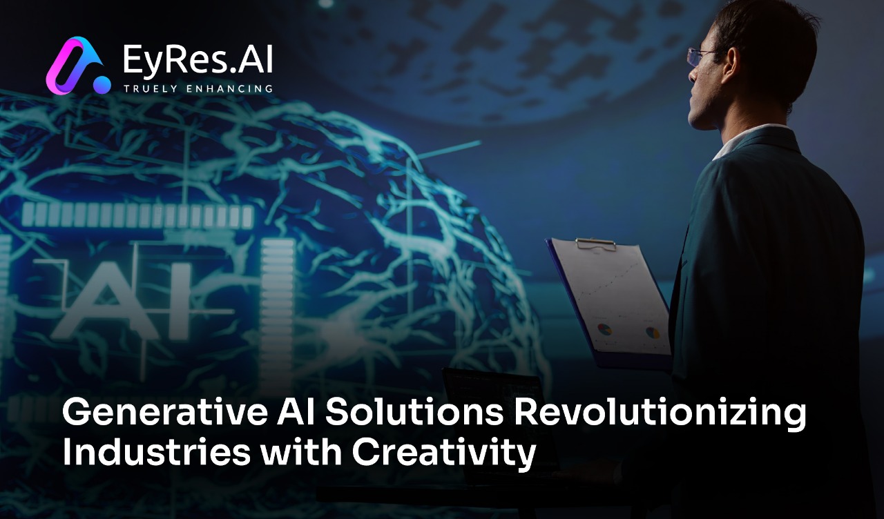 Generative AI Solutions Revolutionizing Industries with Creativity